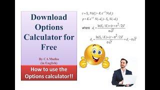 Download Options Premium Calculator - Black Scholes Pricing Calculator for free - By CA Muthu