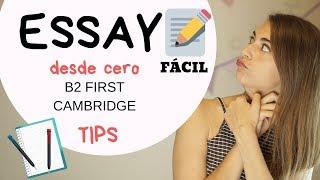 Cómo escribir ESSAY B2 FIRST Cambridge  Tips y estructura