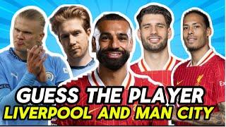 Football Quiz | Can You Guess the Faces of LIVERPOOL and Man City Stars?