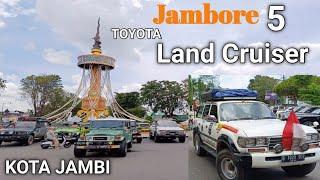 JAMBORE 5 TOYOTA LAND CRUISER INDONESIA DI KOTA JAMBI || TLCI