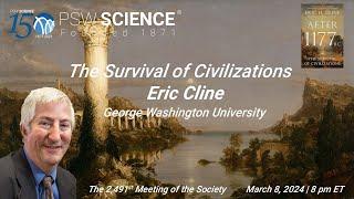 PSW 2491 The Survival of Civilizations After 1177 BCE | Eric Cline