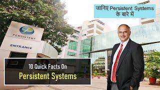 10 Quick Facts On Persistent Systems | जानिए Persistent Systemsके बारे में