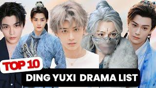 Top 10 Ding Yuxi Drama list | like hobby