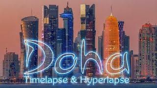 Doha trip. Qatar Timelapse & Hyperlapse