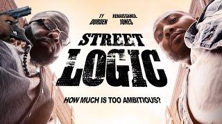 Street Logic - How Much Is Too Ambitious? - Now Streaming on Tubi