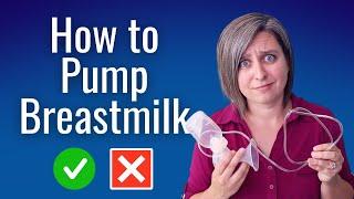 How to pump breastmilk correctly | 6 ESSENTIAL STEPS to SUCCESS