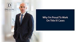 Why I’m Proud To Work On Title IX Cases | Dillon PLLC