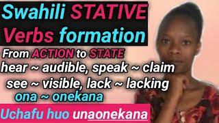 FORMATION OF SWAHILI STATIVE VERBS | LEARN SWAHILI