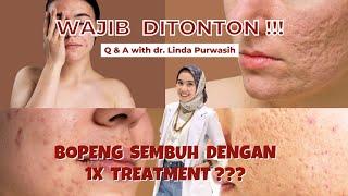 TANYA JAWAB SEPUTAR PERMASALAHAN KULIT with dr. Linda Purwasih Owners Elmaskin Aesthetic & Wellness