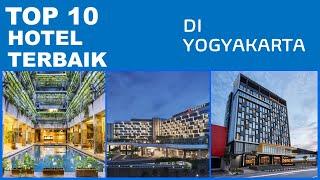 TOP 10 HOTEL TERBAIK DI YOGYAKARTA