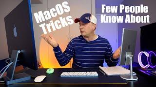 MacOS Tricks Few People Know About In 2023