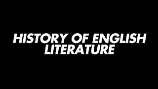 Summary on History of English Literature