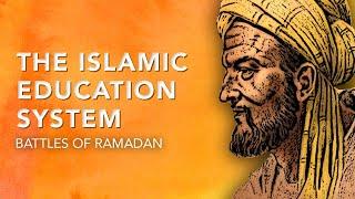 Creation of Schools | The structure of the Islamic education system