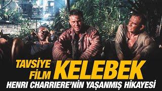 Tavsiye Film | Kelebek / Papillon ve Henri Charriere'nin Hikayesi