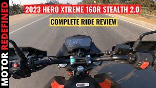 2023 Hero Xtreme 160R Stealth Edition 2 0 Detailed Ride Review | Best 160CC Motor Cycle?