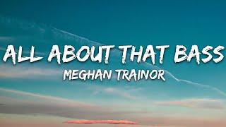 Meghan Trainor - All About That Bass (Lyrics)