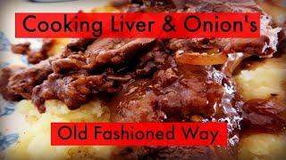 Cooking Liver & Onion's