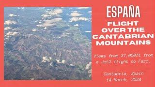 Flight over the Cantabrian Mountains with views from 37,000ft, Cantabria, Spain - 14 March, 2024