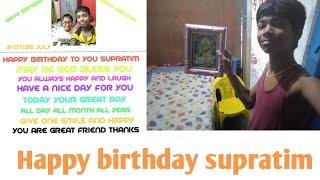 HAPPY BIRTHDAY SUPRATIM BROTHER @siuliskitchen7400