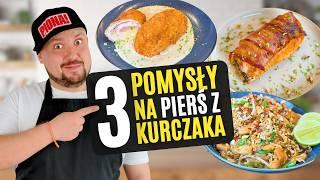 ZOBACZ 3 POMYSŁY NA OBIAD Z PIERSI KURCZAKA!