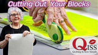 Cutting out your blocks STRAIGHT // QISS EP2