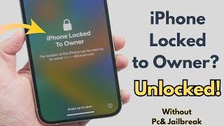 How to Bypass! | iPhone Locked To Owner How to Unlock | Without Pc & Jailbreak