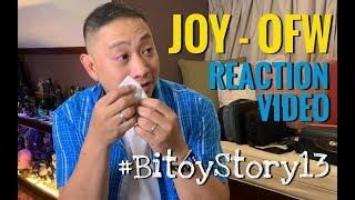 #BitoyStory 13  "Joy-OFW Reaction Video"