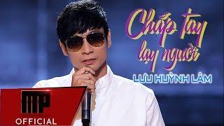 Lưu Huỳnh Lâm - Nổi da gà khi đạo diễn hát Chắp Tay Lạy Người | MP OFFICIAL