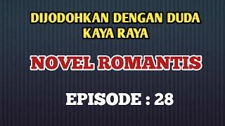 NOVEL ROMANTIS EPISODE : 28, BARBERQUE.