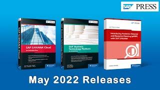 New SAP PRESS Books in May 2022: Learn SAP BTP, SAP S/4HANA Cloud, and pMRP.