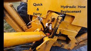 Quick & Dirty, Hydraulic Hose Replacement