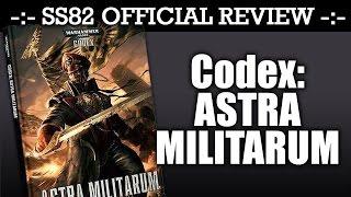 ASTRA MILITARUM (Imperial Guard) StrikingScorpion82 Official CODEX Review | HD