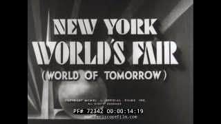 1939 NEW YORK WORLD'S FAIR NEWSREEL "WORLD OF TOMORROW" 72342