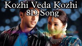 Kozhi Veda Kozhi 8D song | Unakkum Enakkum | 8D tamil song | 8D Stereo | Jayam ravi |Devi sri prasad