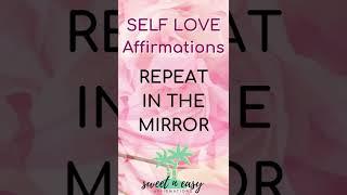 Self-Love affirmation, Mirror Affirmation Inspired by Louise Hay and thewizardliz #shorts