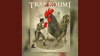 Trap Roumi