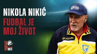 Balkan Rules Podcast - Nikola Nikić - Fudbal je moj život