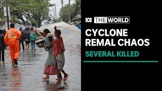 Several killed as Cyclone Remal batters India and Bangladesh coastline | The World