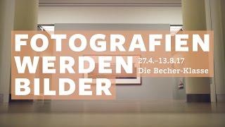 Fotografien werden Bilder. Die Becher-Klasse – Ausstellungsfilm