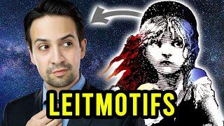 Leitmotifs: What Les Miz Taught Lin-Manuel Miranda (Musical Theatre Universe Part 1)