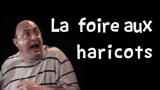 La foire aux haricots