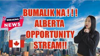 BIG UPDATE ! ALBERTA IMMIGRATION | ALBERTA OPPORTUNITY STREAM | AOS | PINOY IN CANADA | BUHAY CANADA