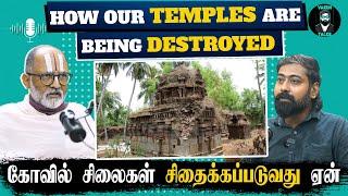 Why are Temples being Destroyed? - Tamil Podcast | Varun talks