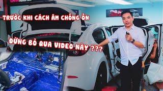 Trước khi làm cách âm xe hơi nên xem video này | MMKAUTO.VN