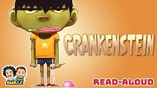  CRANKENSTEIN | Read-Aloud