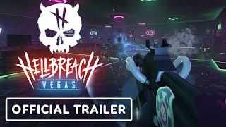 Hellbreach: Vegas - Official Launch Trailer