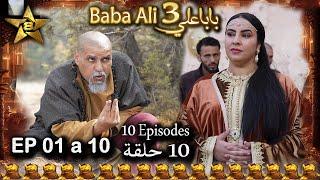 BABA ALI S03  EP 01 a 10 - بابا علي الموسم 3 الحلقة