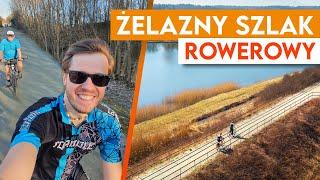 Ponoć najlepszy szlak rowerowy w Polsce  Jaki jest Żelazny Szlak Rowerowy? Wycieczka z Tatą