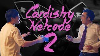 Cardistry Netcode 2 - Homebound (Episode 2/3)