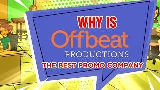 Why is OFFBEAT PRODUCTIONS THE BEST promo company?